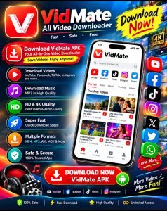 VidMate APK — আপনার প্রিয় ভিডিও ও গান এখন আরও সহজে সংরক্ষণ করুন!